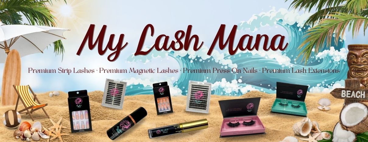 My Lash Mana Premium Strip Lashes • Premium Magnetic Lashes • Premium Press On Nails • Premium Lash Extensions